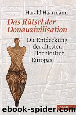 Das Rätsel der Donauzivilisation by Haarmann Harald