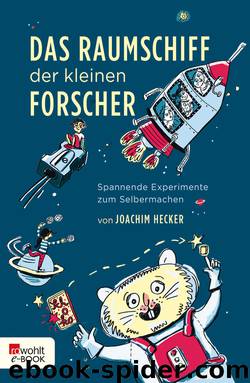 Das Raumschiff der kleinen Forscher by Joachim Hecker