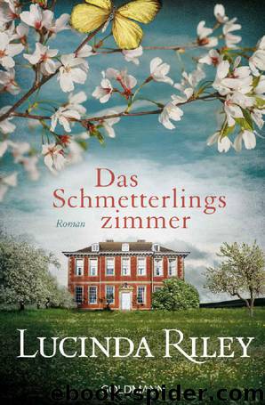 Das Schmetterlingszimmer: Roman (German Edition) by Lucinda Riley