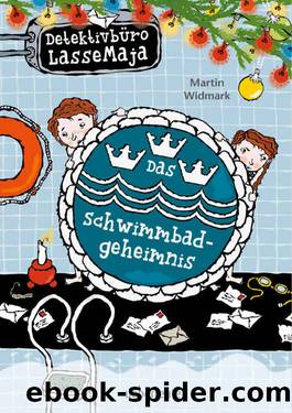 Das Schwimmbadgeheimnis: Detektivbüro LasseMaja (German Edition) by Martin Widmark
