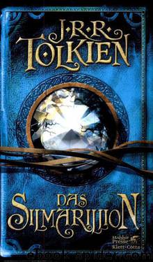 Das Silmarillion by Tolkien J. R. R