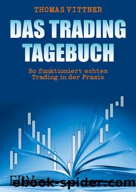 Das Trading-Tagebuch by Thomas Vittner