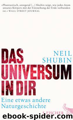 Das Universum in dir by Shubin Neil