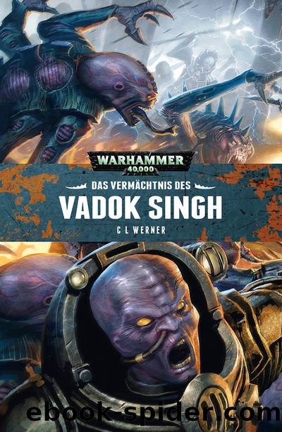 Das VermÃ¤chtnis des Vadok Singh by C L Werner