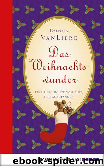 Das Weihnachtswunder by Donna Vanliere