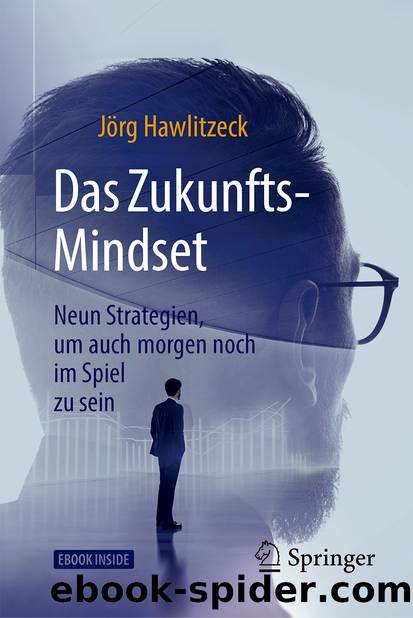 Das Zukunfts-Mindset by Jörg Hawlitzeck