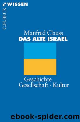 Das alte Israel by Manfred Clauss;