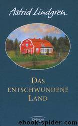 Das entschwundene Land by Lindgren Astrid