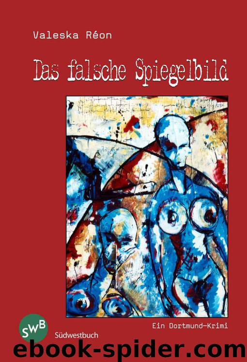 Das falsche Spiegelbild (German Edition) by Valeska Réon