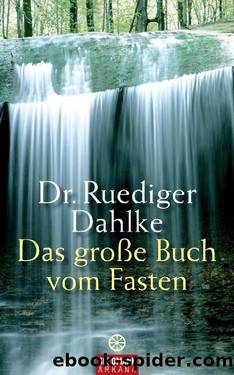 Das große Buch vom Fasten by Dahlke Ruediger