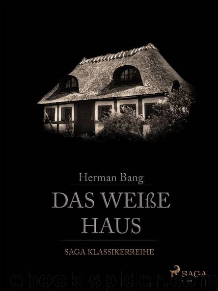 Das weiße Haus by Herman Bang