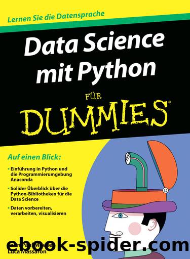 Data Science mit Python fÃÂ¼r Dummies by John Paul Mueller