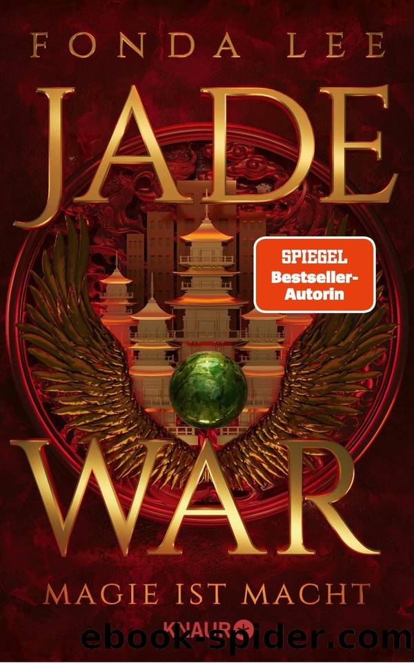 De Jade-Saga 02 - Jade War - Magie ist Macht by Lee Fonda