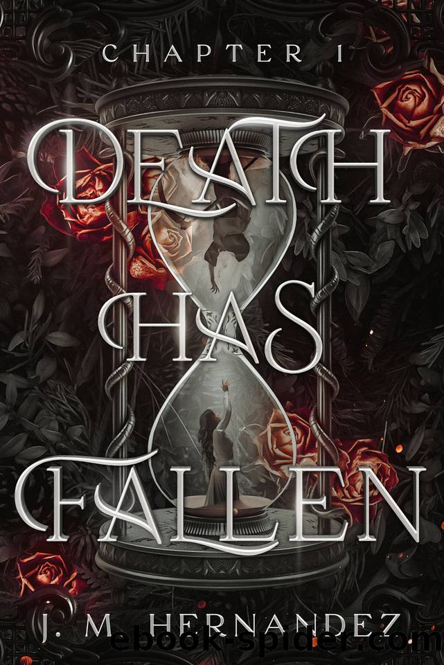 Death Has Fallen: Chapter I by J. M. Hernandez