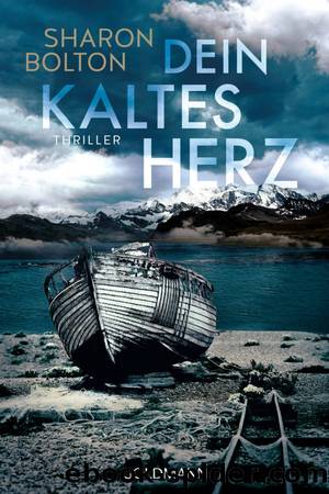 Dein kaltes Herz: Thriller (German Edition) by Bolton Sharon
