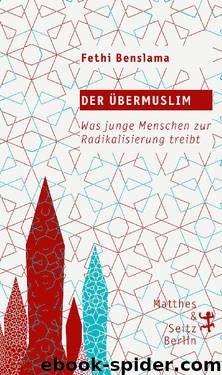Der Übermuslim by Fethi Benslama