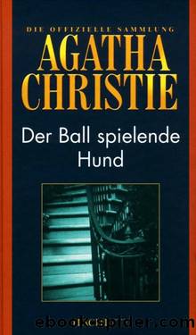 Der Ball spielende Hund by Agatha Christie