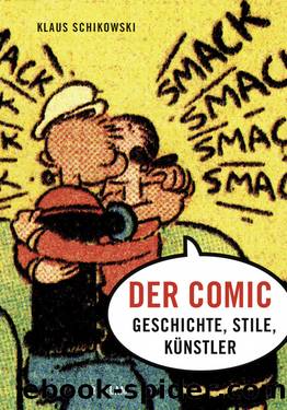 Der Comic by Klaus Schikowski