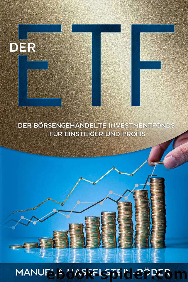 Der ETF: Der börsengehandelte Investmentfonds für Einsteiger (German Edition) by Hasselstein-Röder Manuela