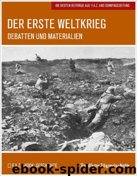 Der Erste Weltkrieg by Frankfurter Allgemeine Archiv