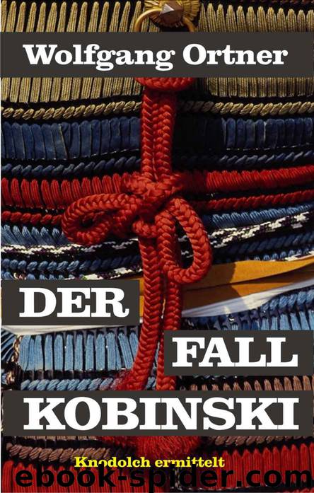 Der Fall Kobinski: Knodolch ermittelt (German Edition) by Wolfgang Ortner