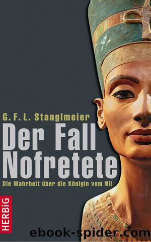 Der Fall Nofretete by G. F. L. Stanglmeier