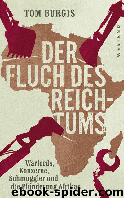 Der Fluch des Reichtums by Tom Burgis
