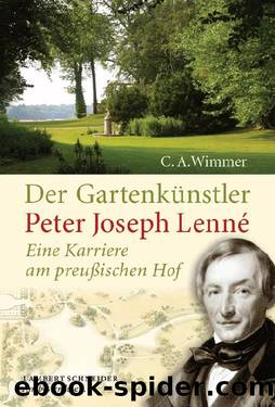 Der Gartenkünstler Peter Joseph Lenné by Wimmer Clemens Alexander