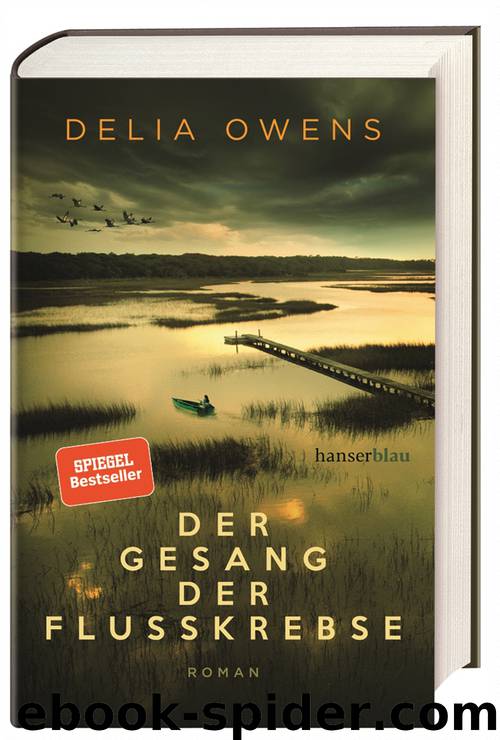 Der Gesang der Flusskrebse by Delia Owens