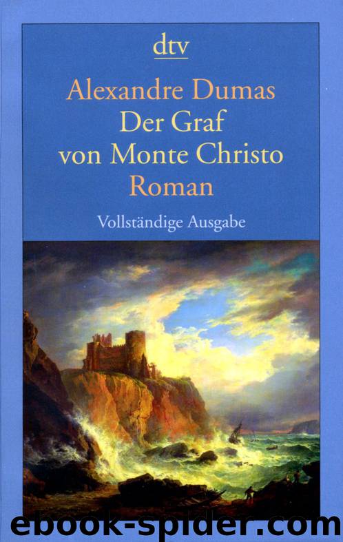 Der Graf von Monte Christo by Dumas Alexandre