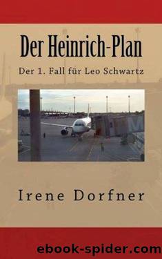 Der Heinrich-Plan by Irene Dorfner