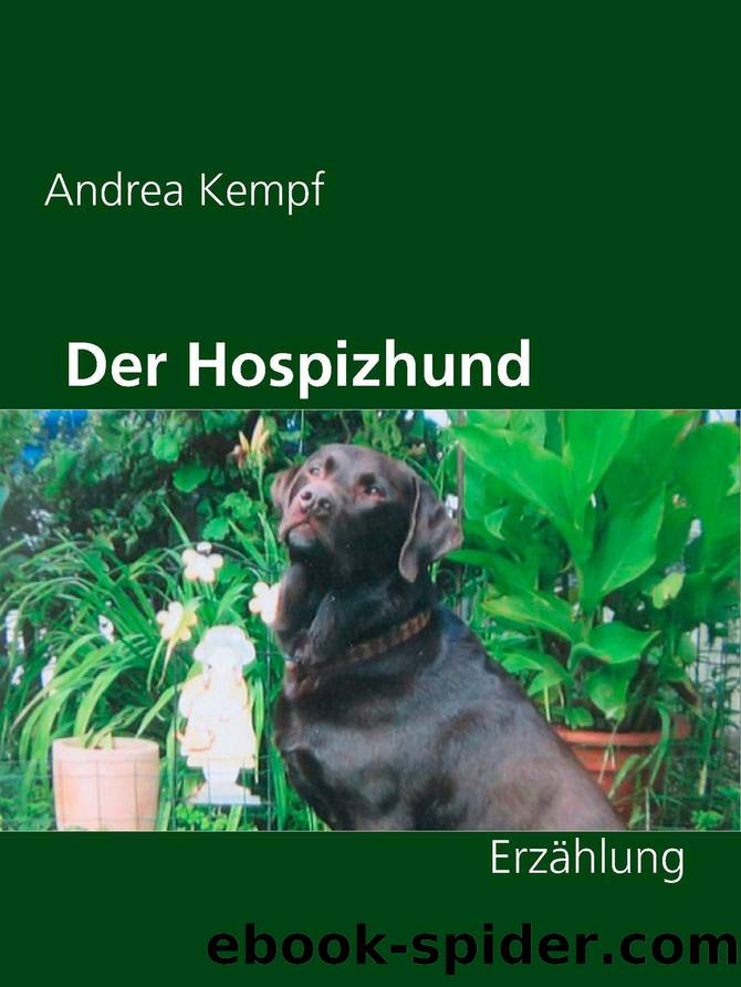 Der Hospizhund by Andrea Kempf