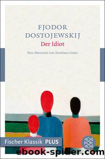 Der Idiot by Dostojewskij Fjodor M