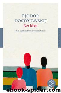 Der Idiot by Fjodor Dostojewskij