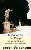 Der Kampf mit dem DÃ¤mon by Stefan Zweig