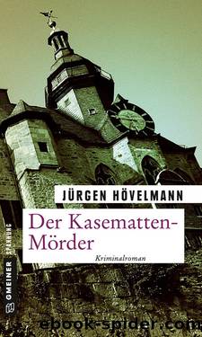 Der Kasematten-MÃ¶rder by Jürgen Hövelmann