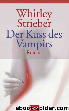 Der Kuss Des Vampirs by Whitley Strieber