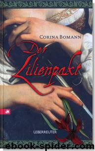Der Lilienpakt by Corina Bomann