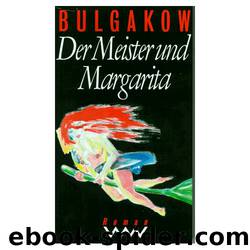 Der Meister und Margarita by Michail Bulgakow