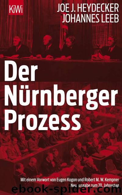 Der Nürnberger Prozess by Heydecker Joe J. & Leeb Johannes