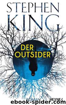 Der Outsider: Roman (German Edition) by Stephen King