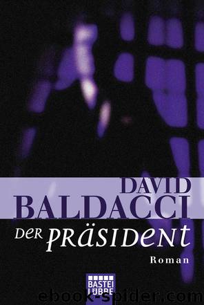 Der Präsident by David Baldacci
