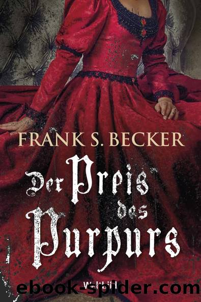 Der Preis des Purpurs by Frank S. Becker