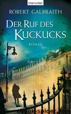 Der Ruf des Kuckucks: Roman (German Edition) by Galbraith Robert
