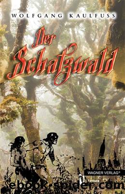 Der Schatzwald by Wagner Verlag