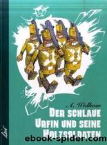 Der Schlaue Urfin Und Seine Holzsoldaten by Wolkow Alexander