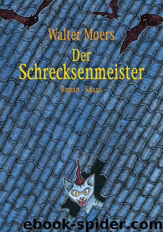 Der Schrecksenmeister (Band 5) by Moers Walter