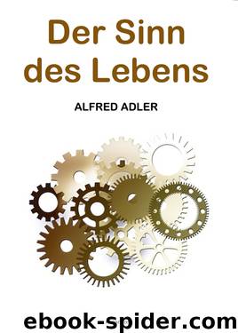 Der Sinn des Lebens by Alfred Adler