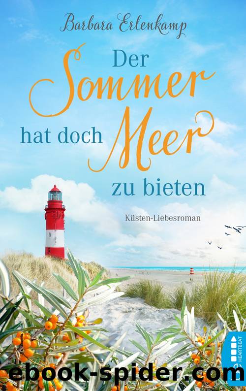 Der Sommer hat doch Meer zu bieten by Barbara Erlenkamp