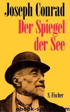 Der Spiegel Der See: Erinnerungen Und Eindrücke by Conrad Joseph